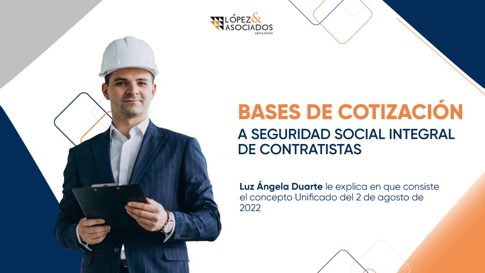 Bases de cotización a seguridad social integral de los contratistas